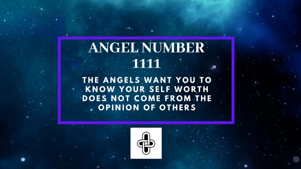 Meaning of 1111 – Are You Helping Your Self Esteem – Meaning Of Number